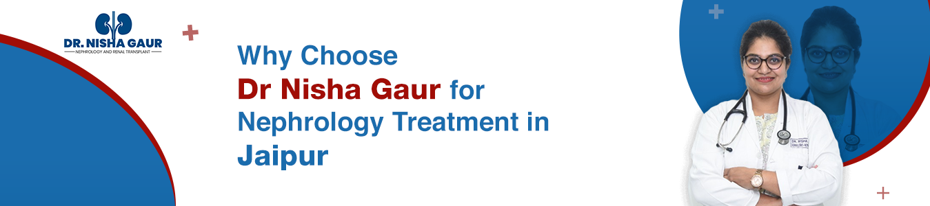 Best Nephrologist in Jaipur - Dr Nisha Gaur